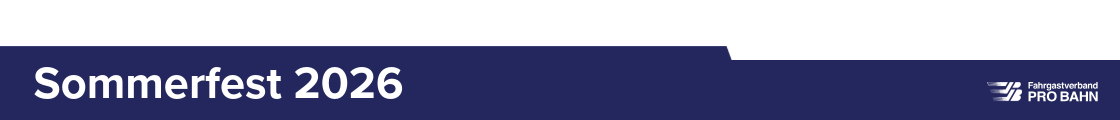 PRO BAHN Sommerfest 2026